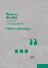 book Señales de vida: Literatura y neoliberalismo