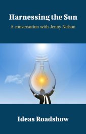 book Harnessing the Sun: A Conversation with Jenny Nelson