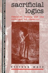 book Sacrificial Logics: Feminist Theory and the Critique of Identity