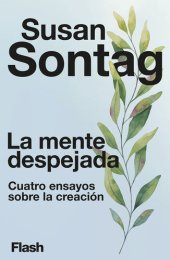 book La mente despejada: Cuatro ensayos sobre la creación