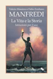 book La vita e la storia. Istruzioni per l'uso