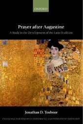 book Prayer after Augustine : A Study in the Development of the Latin Tradition