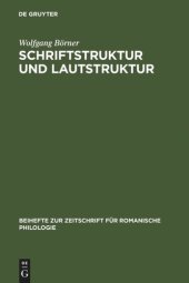 book Schriftstruktur und Lautstruktur: Studien zur altgalicischen Skripta