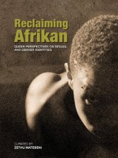 book Reclaiming Afrikan: Queer Perspectives on Sexual and Gender Indentities