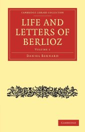 book Life and Letters of Berlioz (Volume 1)