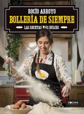 book Bollería de siempre: Las recetas más dulces