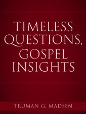 book Timeless Questions, Gospel Insights