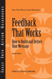 book Feedback That Works: How to Build and Deliver Your Message