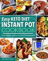 book Easy Keto Diet Instant Pot Cookbook @2020: 5-Ingredient Low Budget, Quick & Delicious Ketogenic Recipes