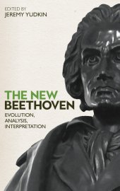 book The New Beethoven: Evolution, Analysis, Interpretation