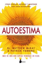 book Autoestima: Cómo evaluar, mejorar y mantener una sana autoestima