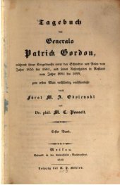 book Tagebuch des Generals Patrick Gordon, während seiner Kriegsdienste unter den Schweden und Polen vom Jahre 1655 bis 1661, und seines Aufenthaltes in Russland vom Jahre 1661 bis 1699