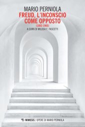 book Freud, l’inconscio come opposto (1892-1905)