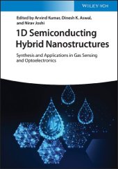 book 1D Semiconducting Hybrid. Nanostructures Synthesis and Applications in Gas Sensing and Optoelectronics