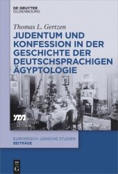 book Judentum und Konfession in der Geschichte der deutschsprachigen Ägyptologie