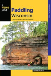 book Paddling Wisconsin: A Guide to the State's Best Paddling Routes