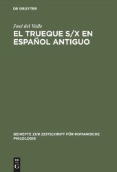 book El trueque s/x en español antiguo: Aproximaciones teóricas