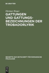 book Gattungen und Gattungsbezeichnungen der Trobadorlyrik: Untersuchungen zum altprovenzalischen Sirventes