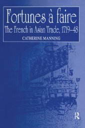 book Fortunes à faire: The French in Asian Trade, 1719–48