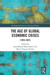 book The Age of Global Economic Crises (1929–2022)