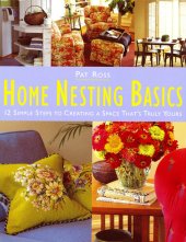 book Home Nesting Basics: 12 Simple Steps to Creating a Space That's Truly Yours