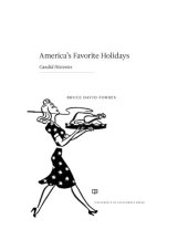 book America's Favorite Holidays: Candid Histories