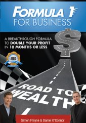 book Formula 1 for Business: A Breakthrough Formula To Double Your Profit In 10 Months or Less