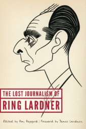 book The Lost Journalism of Ring Lardner