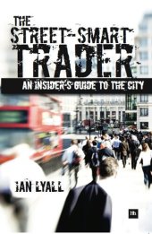 book The Street-Smart Trader: An insider's guide to the City