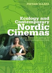 book Ecology and Contemporary Nordic Cinemas: From Nation-building to Ecocosmopolitanism