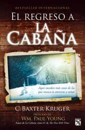 book El regreso a la cabaña: Aquí suceden más cosas de las que nunca te atreviste a soñar.