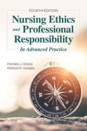 book Nursing Ethics and Professional Responsibility in Advanced Practice