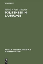 book Politeness in Language: Studies in its History, Theory and Practice