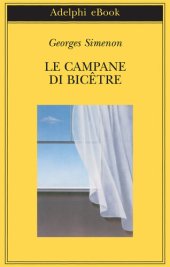 book Le campane di Bicêtre