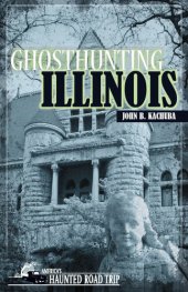 book Ghosthunting Illinois