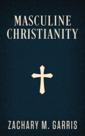 book Masculine Christianity (revised edition)