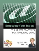 book Emptying Your Inbox: The 12 Best Practices for Handling Email