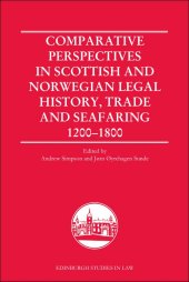 book Comparative Perspectives in Scottish and Norwegian Legal History, Trade and Seafaring, 1200-1800