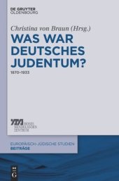 book Was war deutsches Judentum?: 1870–1933