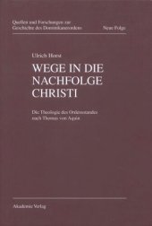 book Wege in die Nachfolge Christi: Die Theologie des Ordensstandes nach Thomas von Aquin