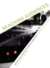 book Reaching Audiences: Distribution and Promotion of Alternative Moving Image