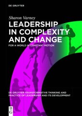 book Leadership in Complexity and Change: For a world in constant motion