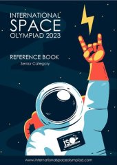 book International Space Olympiad 2023 Preliminary Level Reference Book Senior Category