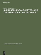 book Suprasegmentals, meter, and the manuscript of Beowulf