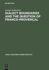 book Dialect Boundaries and the Question of Franco-Provençal