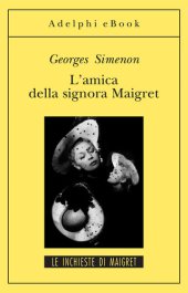 book L'amica della signora Maigret