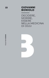 book Decidere, morire, essere nella medicina di oggi