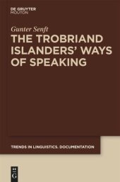 book The Trobriand Islanders' Ways of Speaking