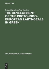 book The Development of the Proto-Indo-European Laryngeals in Greek