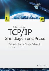 book TCP/IP - Grundlagen und Praxis: Protokolle, Routing, Dienste, Sicherheit